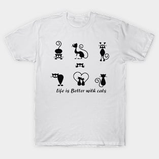 LIFE IS BETTER WITH CATS/ CATS LOVER/ GIFT T-Shirt